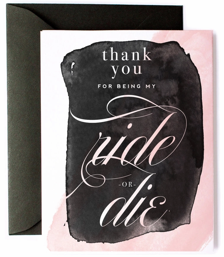 Ride or Die Greeting Card